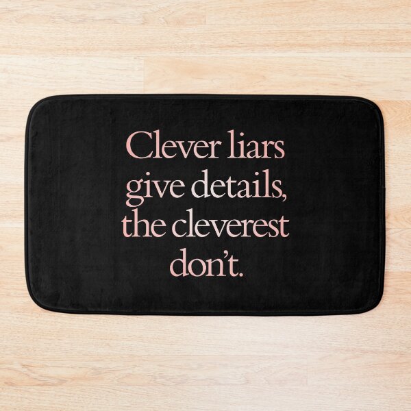 Item preview, Clever liars give details, the cleverest don't. v.3 designed and sold by x1brett.