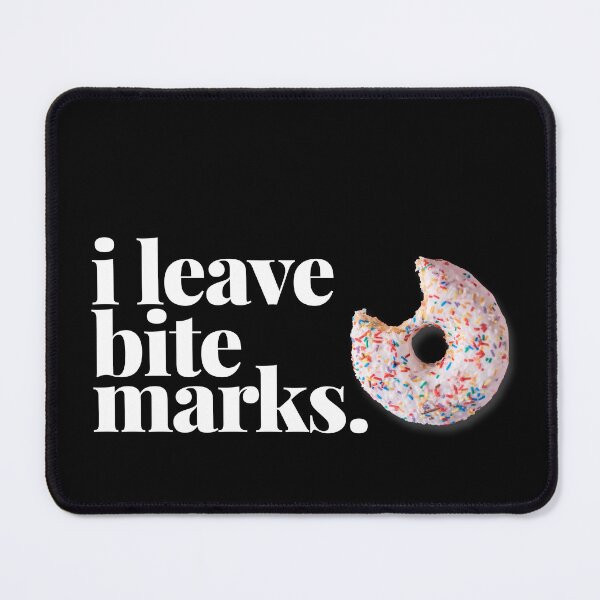 Item preview, I Leave Bite Marks designed and sold by Art & Coffee.