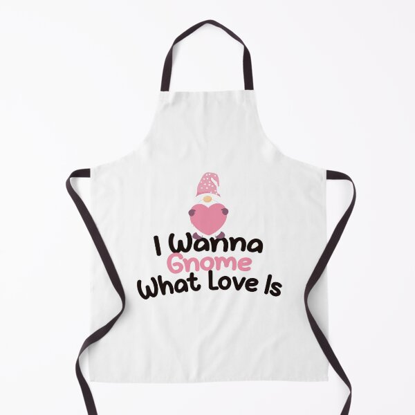 Item preview, I Wanna Gnome What Love Is Valetine Love Romance Couple designed and sold by HelicalCreative.