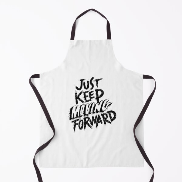 Item preview, Just Keep Moving Forward designed and sold by ProTeeBro.