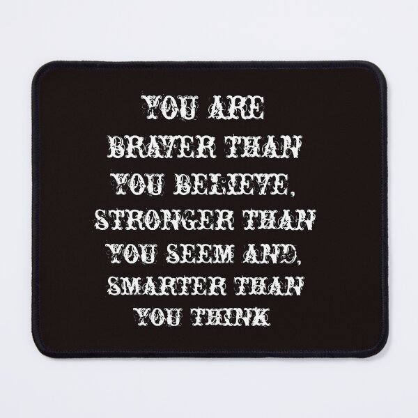 Item preview, you are braver than you believe designed and sold by Ideadesiging.