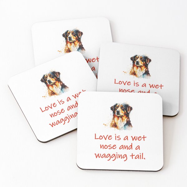 Item preview, Love Is A Wet Nose And A Wagging Tail designed and sold by CrankyOldDude.
