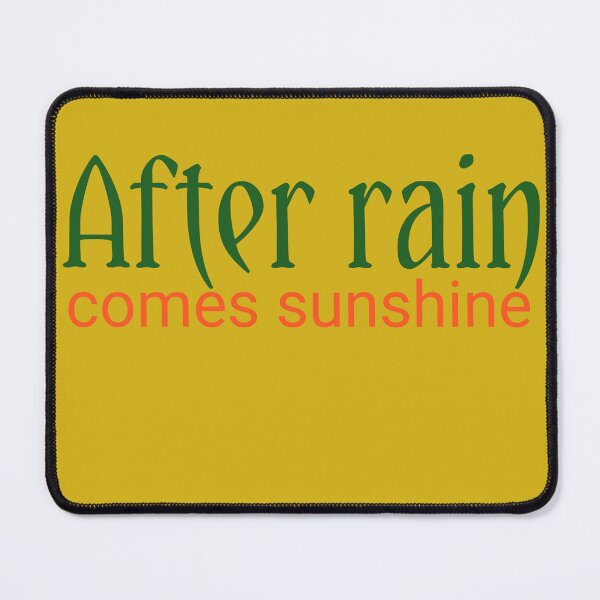 Item preview, After rain comes sunshine designed and sold by Nopidesign-.
