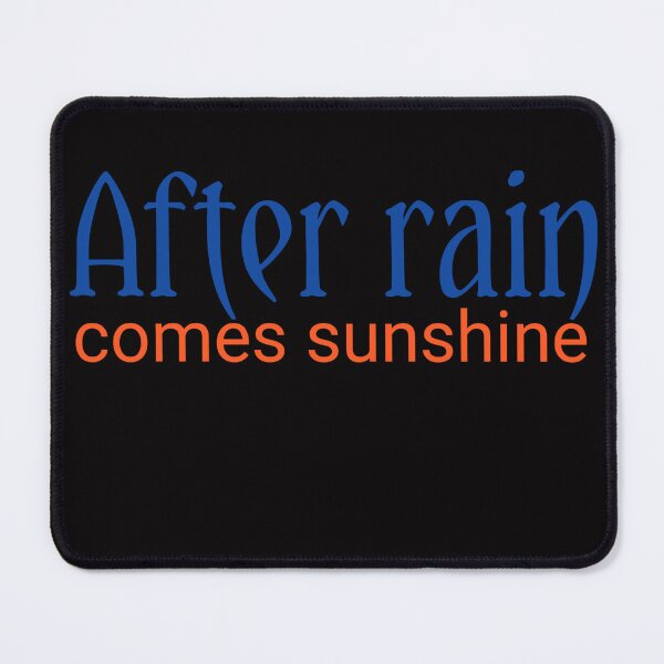 Item preview, After rain comes sunshine designed and sold by Nopidesign-.