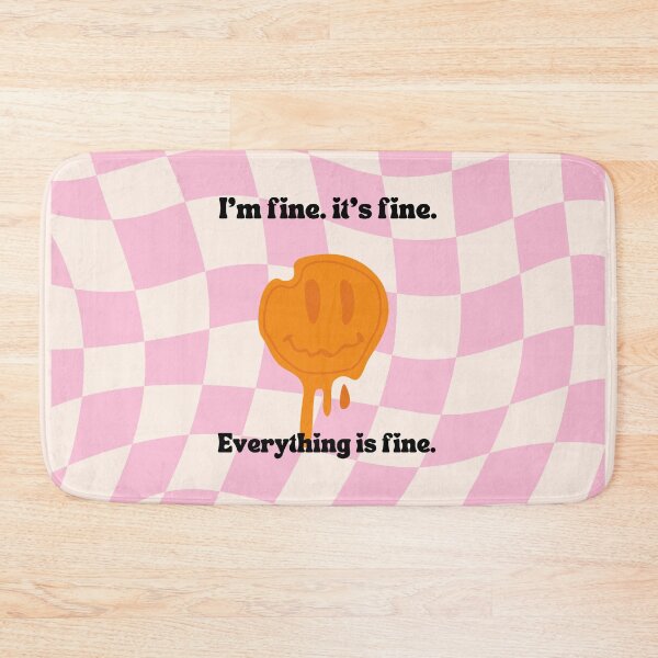 Item preview, I'm fine. it's fine. everythins is fine designed and sold by DandyRabbit.