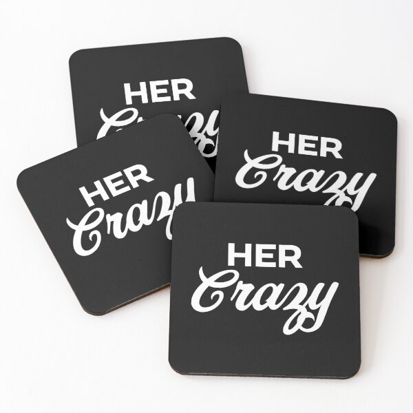 Item preview, Her Crazy designed and sold by PaulSDesign.