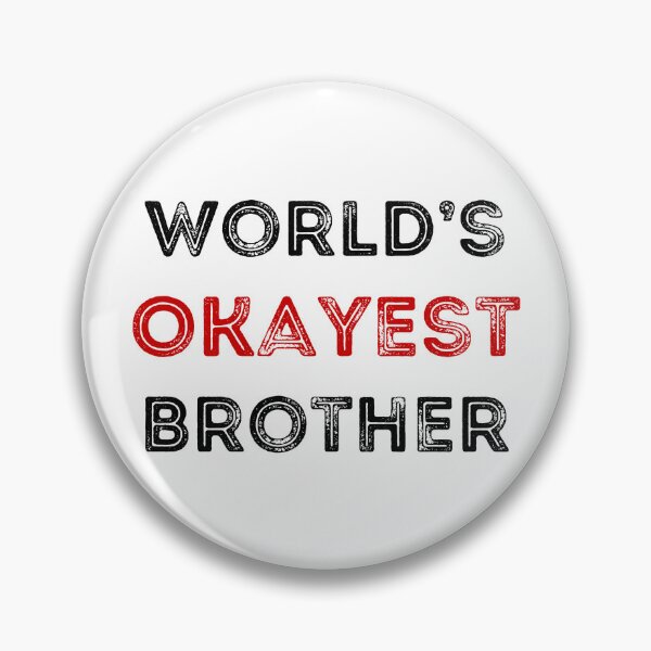 Item preview, World's Okayest Brother designed and sold by clivesandles.