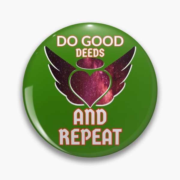 Item preview, Do good deeds and repeat  designed and sold by Beena83.