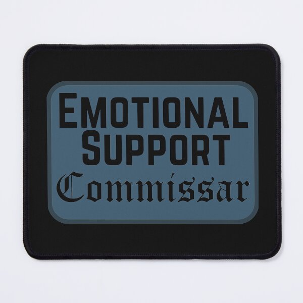 Item preview, Emotional Support Commissar designed and sold by Mekone.