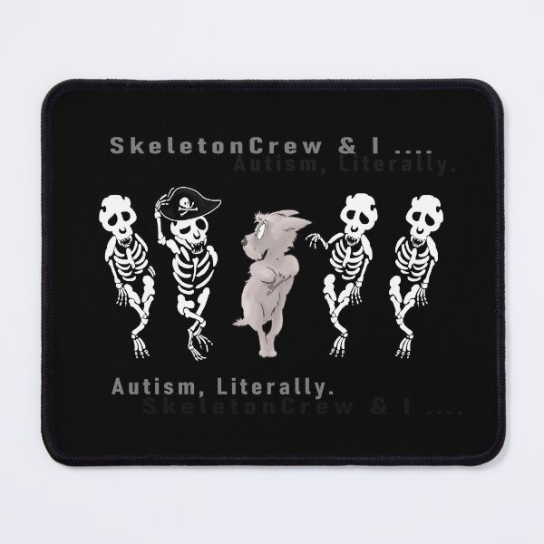 Item preview, Autism Literally, SkeletonCrew designed and sold by AK-Hevonen.