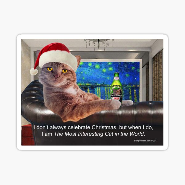 The Most Interesting Cat Christmas Sticker