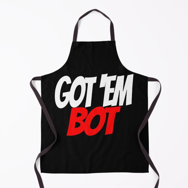 Item preview, Got 'Em Bot (Funny Viral Quote About Sneakers) designed and sold by SassyClassyMe.