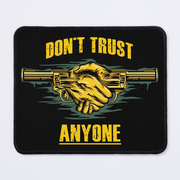 Item preview, DON'T TRUST ANYONE designed and sold by Nuraning.