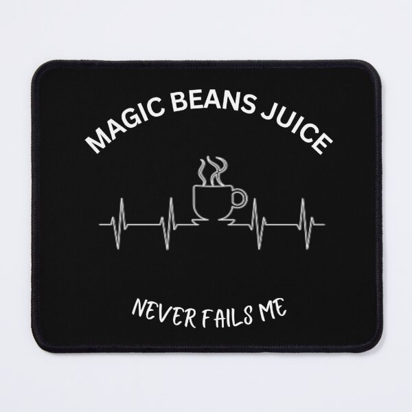 Item preview, Coffee is the Magic Bean Juice that never fails me designed and sold by HanaiPrint.