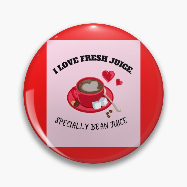 Item preview, Coffee Meme I Love Fresh Juice Specially Bean Juice designed and sold by HanaiPrint.