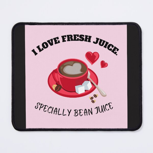Item preview, Coffee Meme I Love Fresh Juice Specially Bean Juice designed and sold by HanaiPrint.