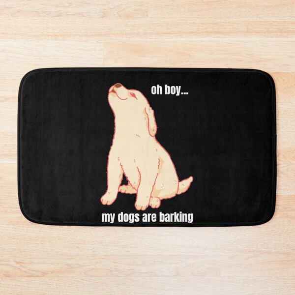 Item preview, oh boy my dogs are barking designed and sold by SAABDERRAHIM.