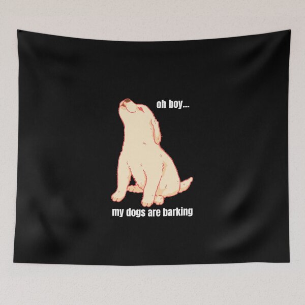 Item preview, oh boy my dogs are barking designed and sold by SAABDERRAHIM.