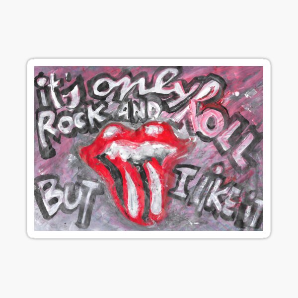 It's only rock & roll - 1 Sticker