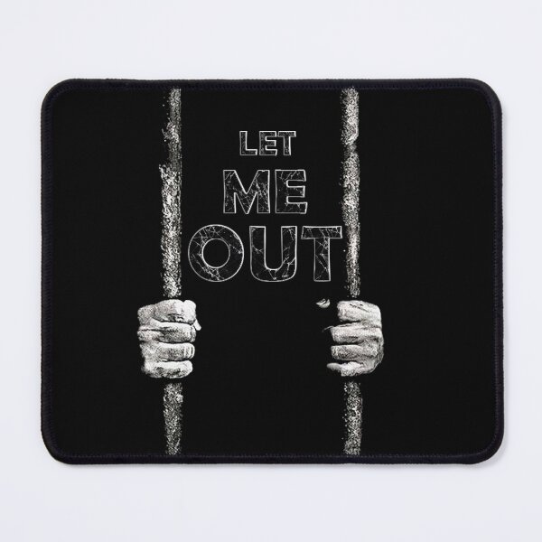 Item preview, let me out designed and sold by luckymando.