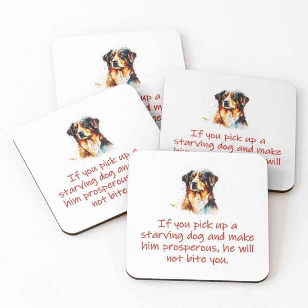 Item preview, If You Pick Up A Starving Dog designed and sold by CrankyOldDude.
