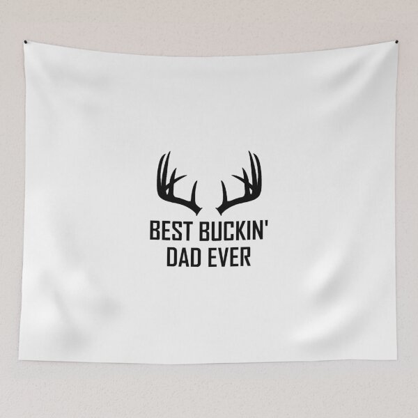 Item preview, Best Bucking Dad Ever Funny designed and sold by TheBestStore.