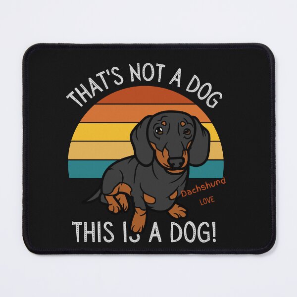 Item preview, Dachshund Love, This is a Dog! designed and sold by TerScott.