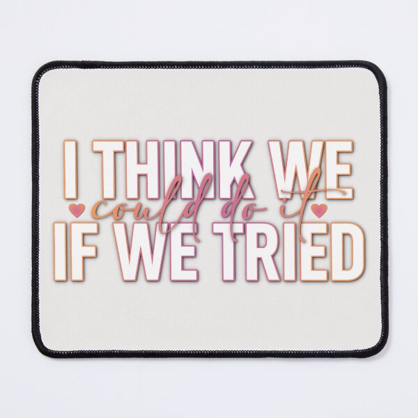 Item preview, i think we could do it if we tried designed and sold by percqbeths.