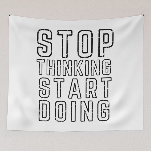 Item preview, STOP THINKING START DOING poster distressed modified 2 designed and sold by KingsManKind.