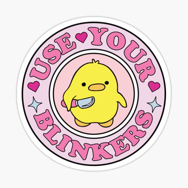 Use Your Blinkers Funny Duck Meme Cute Bumper\