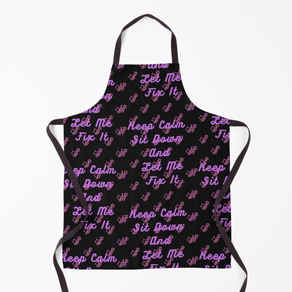 Item preview, Keep Calm sit down and let me fix it designed and sold by Simo0455.