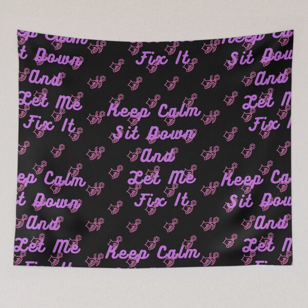 Item preview, Keep Calm sit down and let me fix it designed and sold by Simo0455.