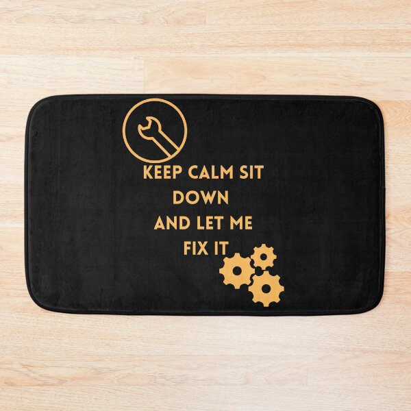 Item preview, Keep Calm sit down and let me fix it designed and sold by Simo0455.