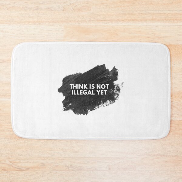 Item preview, Think Is Not Illegal Yet  - Funny Style Men Women Christmas Gift designed and sold by Ramesh ⭐⭐⭐⭐⭐.