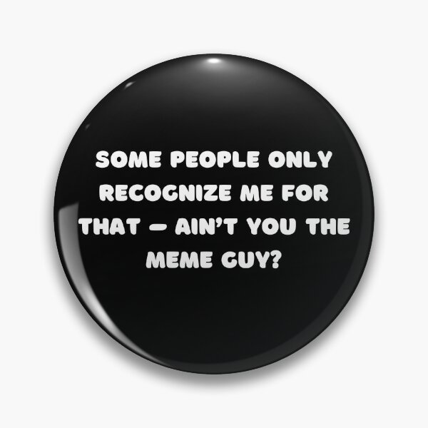 Item preview, Some people only recognize me for that – ain’t you the meme guy?, Nick Young Quote designed and sold by adelferhat.