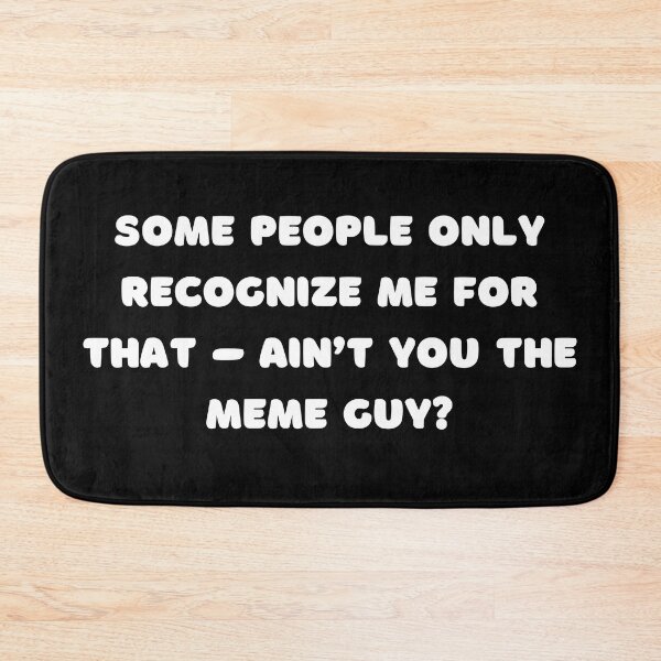 Item preview, Some people only recognize me for that – ain’t you the meme guy?, Nick Young Quote designed and sold by adelferhat.