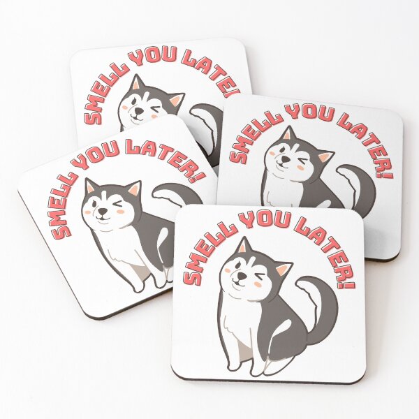 Item preview, SMELL YOU LATER. DOG WINKING. designed and sold by chatzous.