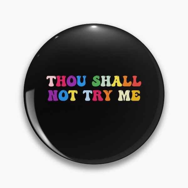 Item preview, Thou Shall Not Try Me designed and sold by jaya68903.
