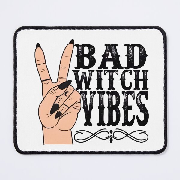 Item preview, Bad Witch Vibes designed and sold by FortuneCookieTs.