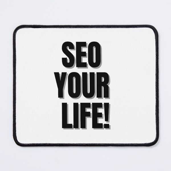 Item preview, SEO YOUR LIFE designed and sold by Finds.