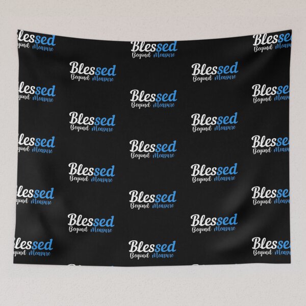 Item preview, Blessed Beyond Measure designed and sold by jaya68903.