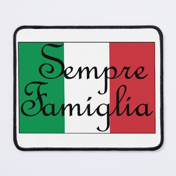 Item preview, Sempre Famiglia means Always Family in Italian (Italian Flag) designed and sold by SunnyDazDesign.
