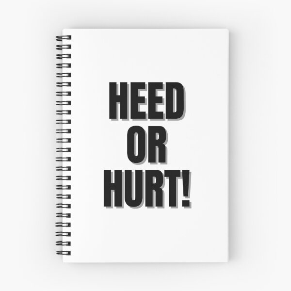 Item preview, Heed or hurt! designed and sold by Finds.