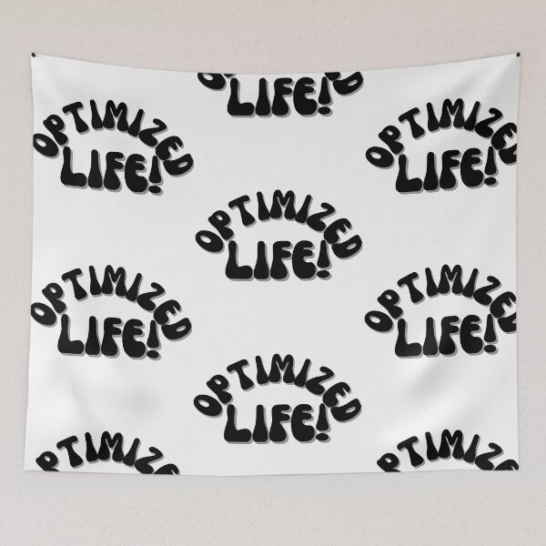 Item preview, OPTIMIZED LIFE! designed and sold by Finds.