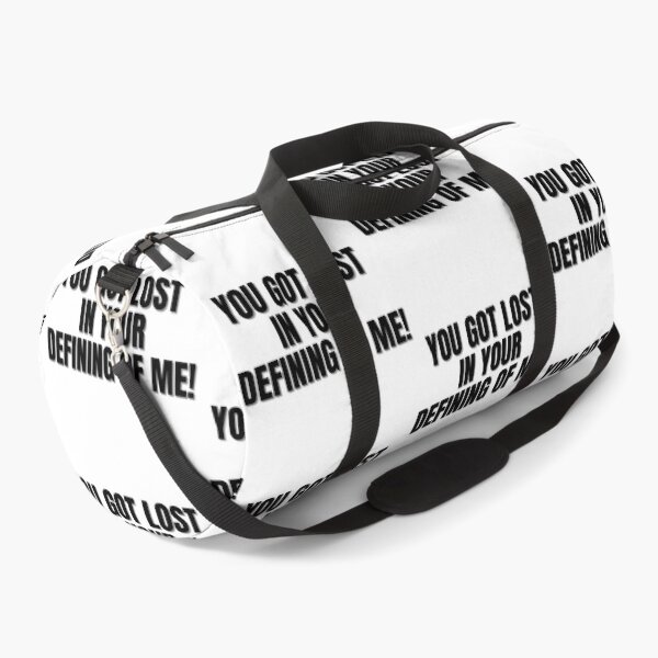 Item preview, YOU GOT LOST IN YOUR DEFINING OF ME! designed and sold by Finds.