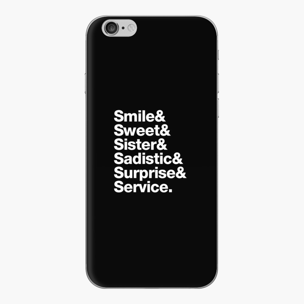 Smile Sweet Sister Sadistic Surprise Service Shirt