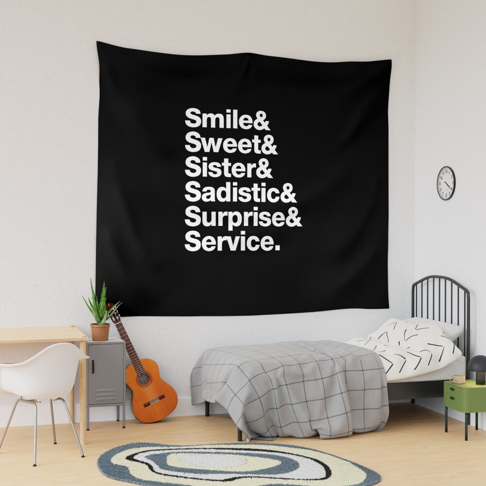 Smile Sweet Sister Sadistic Surprise Service Shirt