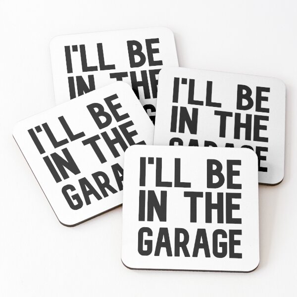 Item preview, I'll Be in the Garage Funny Car Mechanic Dad Joke designed and sold by MouDantArts.