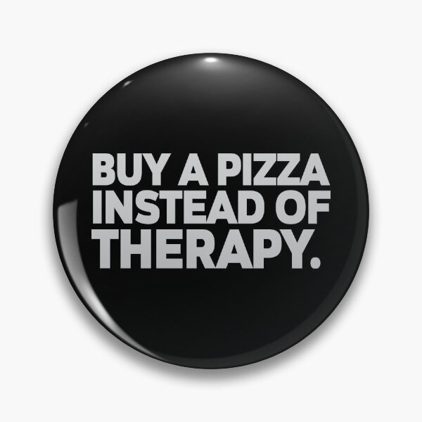 Item preview, T-shirt-buy-a-pizza-instead-of-therapy designed and sold by MissDewi.