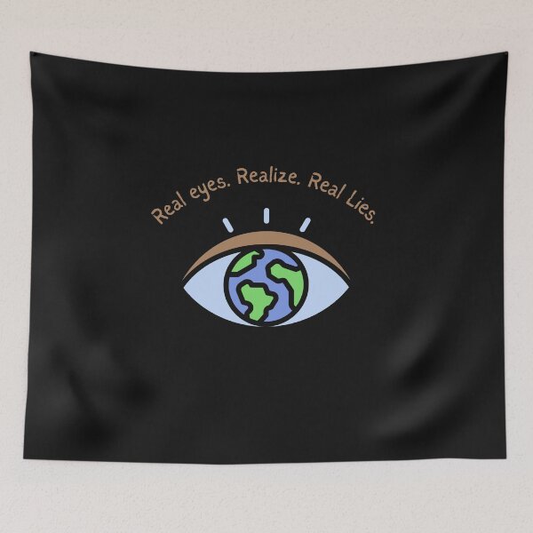 Item preview, Real Eyes. Realize. Real Lies. designed and sold by LifeLongTees ..